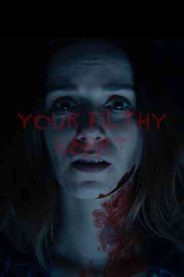 Your Filthy Heart Poster