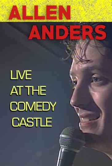 Allen Anders: Live at the Comedy Castle (circa 1987) Poster
