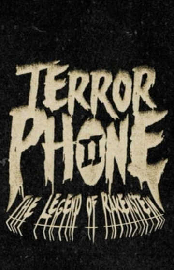 Terror Phone II The Legend of Rakenstein