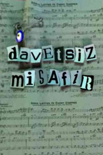 Davetsiz Misafir Poster