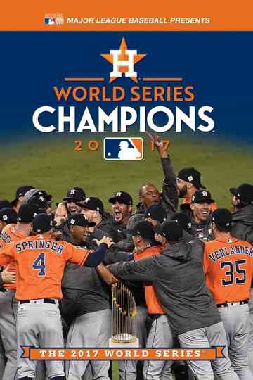 2017 Houston Astros The Official World Series Film Poster