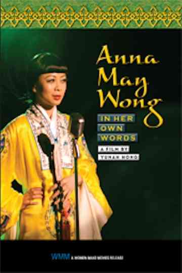 Anna May Wong In Her Own Words Poster