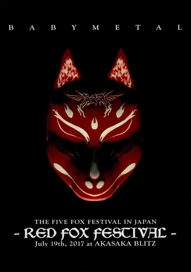 BABYMETAL - The Five Fox Festival in Japan - Red Fox Festival Poster