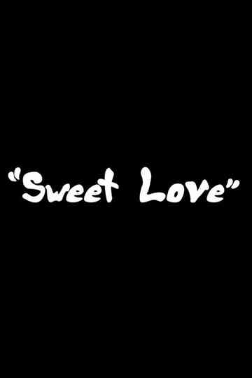 Sweet Love Poster