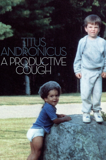 A Productive Cough The Documentary Poster