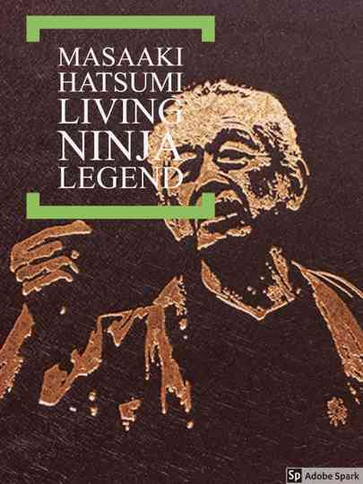 Masaaki Hatsumi Living Ninja Legend Poster