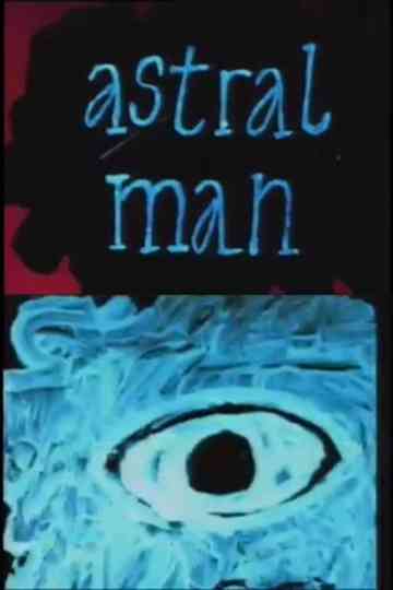 Astral Man Poster