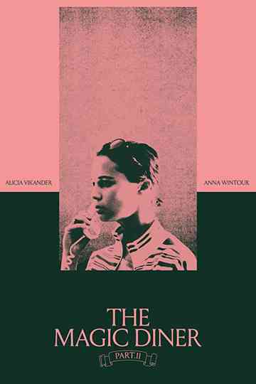 The Magic Diner Pt.II Poster