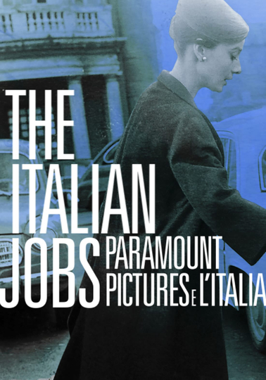 The Italian Jobs  Paramount Pictures e lItalia Poster