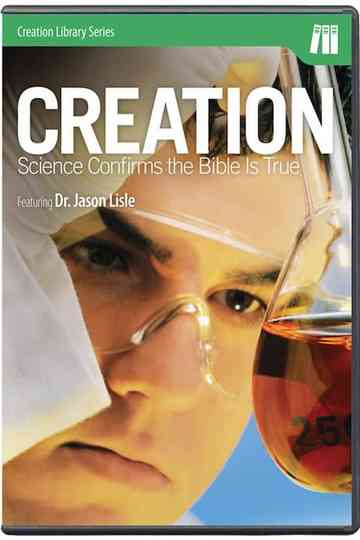 Creation: Science Confirms the Bible is True Poster