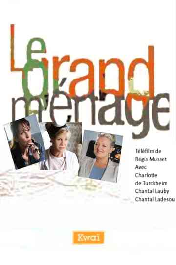 Le Grand Ménage Poster
