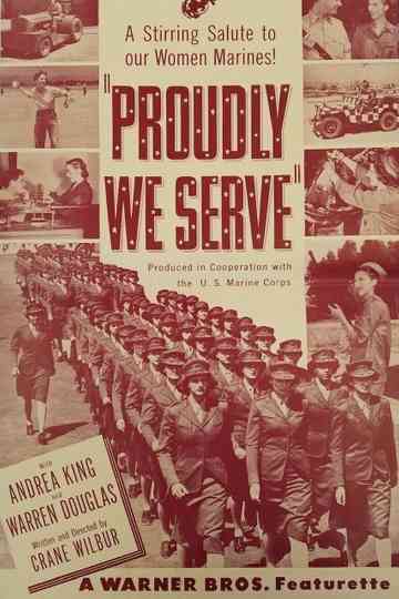 Proudly We Serve Poster