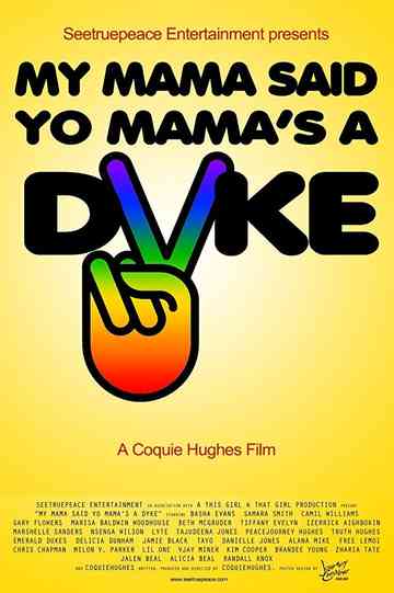 My Mama Said Yo Mamas a Dyke Poster