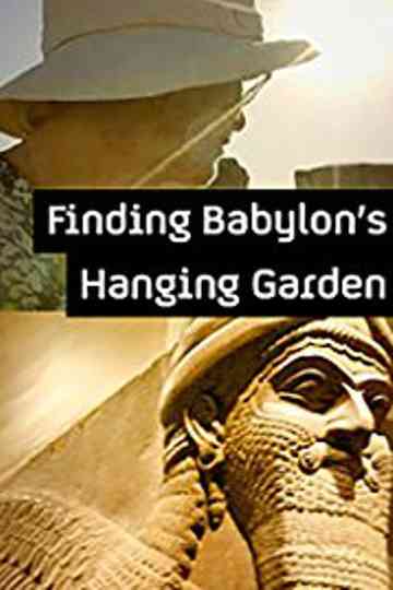 Finding Babylon's Hanging Garden Poster