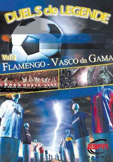 Height of Passion - Vol.2 - Flamengo / Vasco da Gama Poster