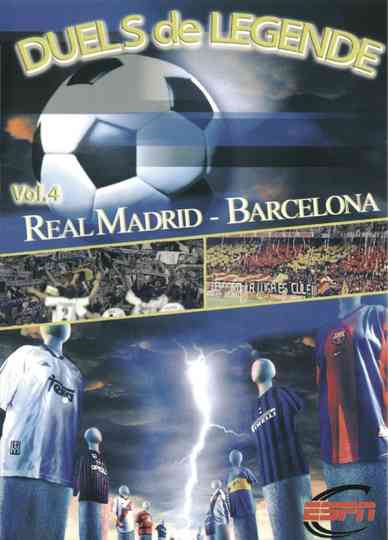 Height of Passion - Vol.4 - Real Madrid / Barcelona Poster