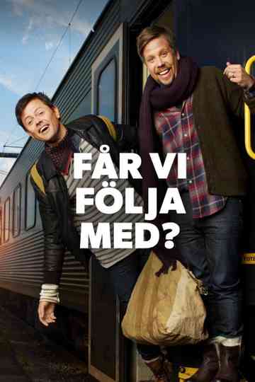 Får vi följa med? Poster
