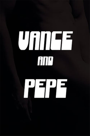 Vance and Pepe Poster