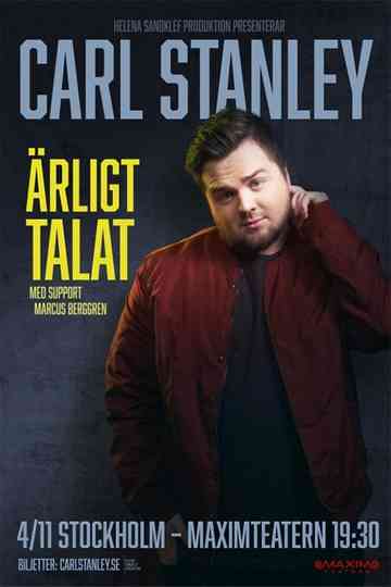 Carl Stanley Ärligt talat Poster