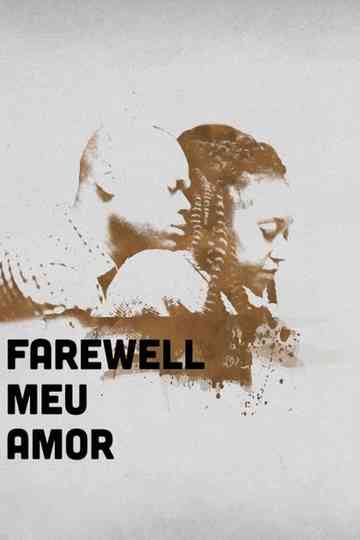 Farewell Meu Amor Poster