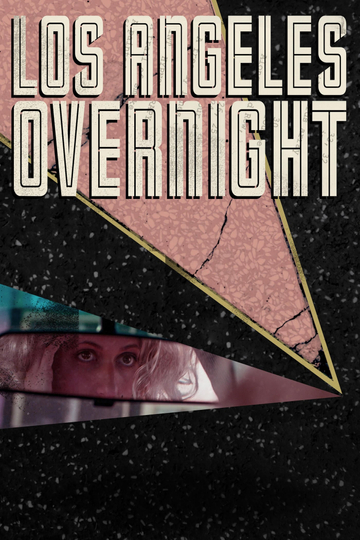 Los Angeles Overnight Poster