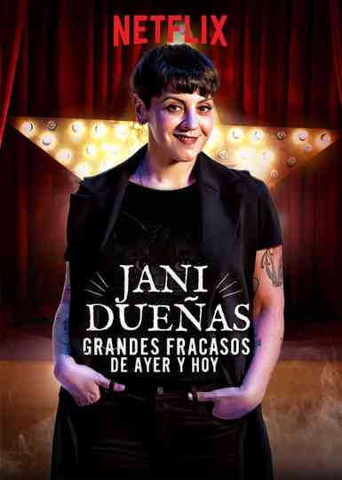 Jani Dueñas Grandes fracasos de ayer y hoy Poster
