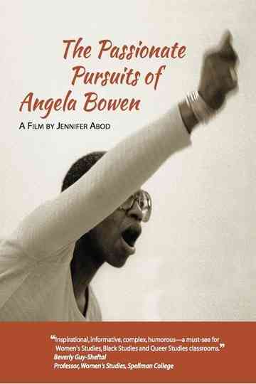 The Passionate Pursuits of Angela Bowen Poster