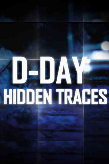 DDay  Hidden Traces Poster