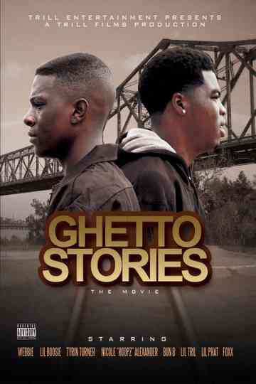 Ghetto Stories: The Movie Poster