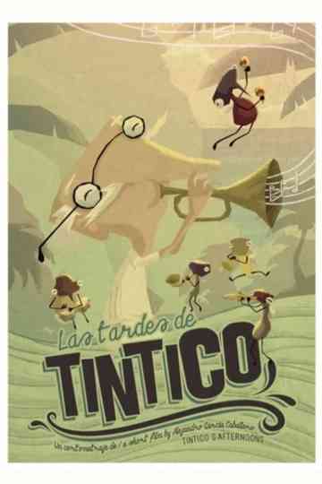 Tintico's Afternoons Poster