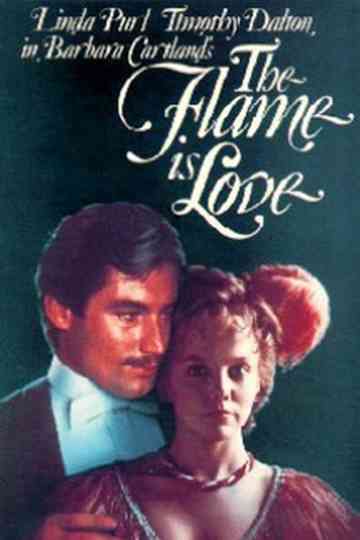 The Flame Is Love Poster
