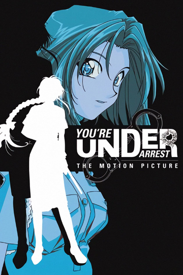 You're Under Arrest: The Motion Picture Poster