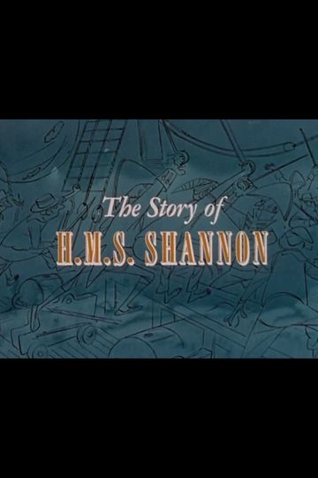 The Story of HMS Shannon
