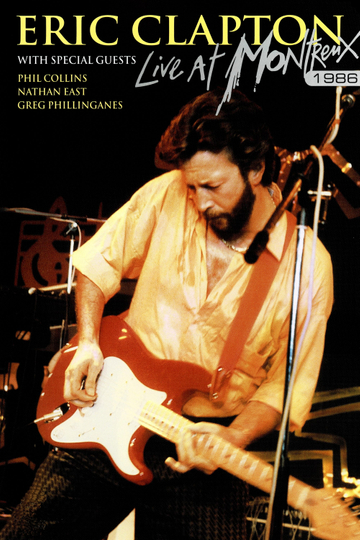 Eric Clapton - Live at Montreux 1986