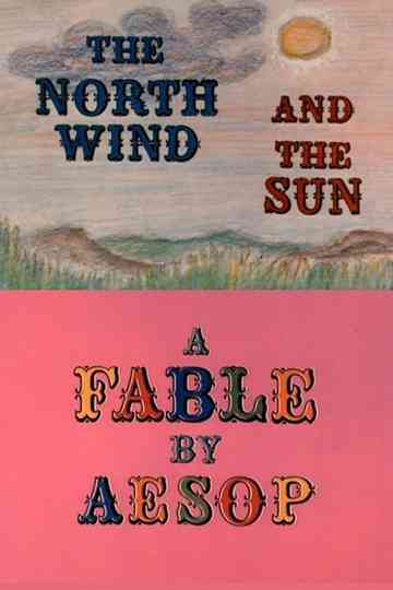 The North Wind and the Sun: A Fable by Aesop Poster