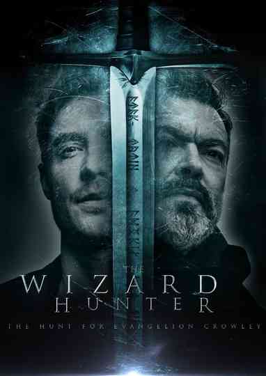 The Wizard Hunter: The Hunt for Evangelion Crowley Poster