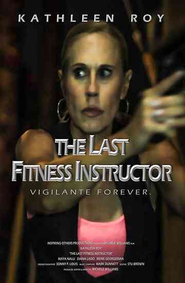The Last Fitness Instructor Poster