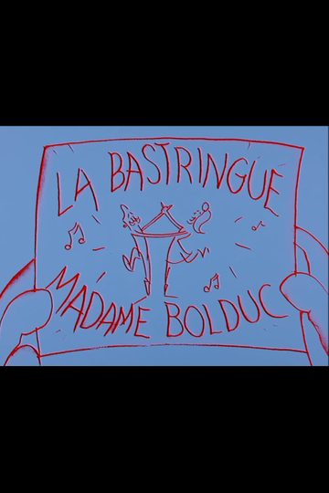 La Bastringue Madame Bolduc