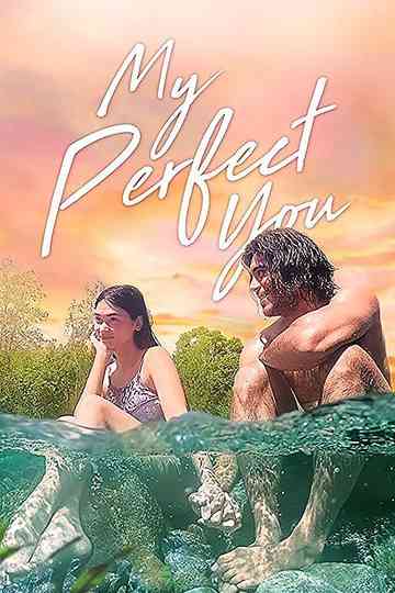 My Perfect You Poster