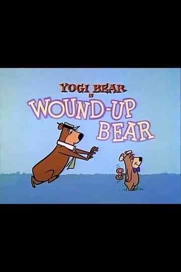 WoundUp Bear Poster