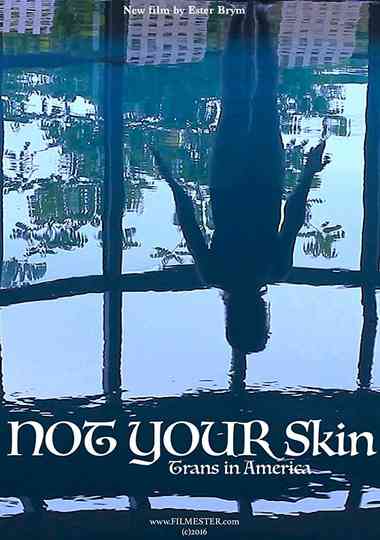 Not Your Skin Poster