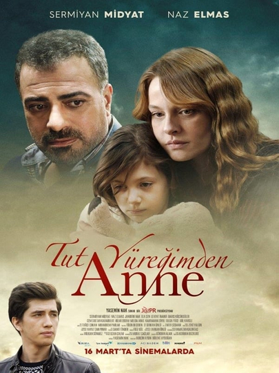 Tut Yüreğimden Anne Poster