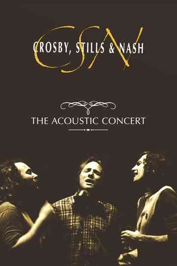 Crosby, Stills & Nash: The Acoustic Concert Poster