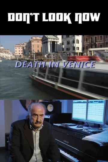 Don't Look Now: Death in Venice Poster