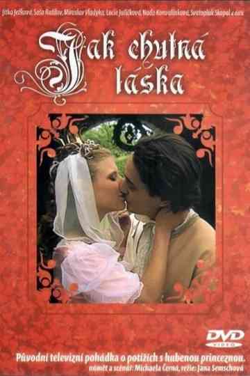 Jak chutná láska Poster