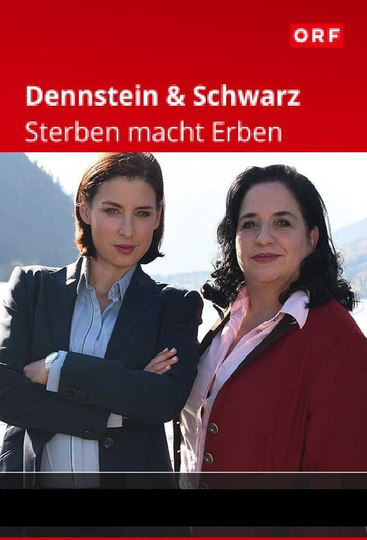 Dennstein & Schwarz - Sterben macht Erben Poster