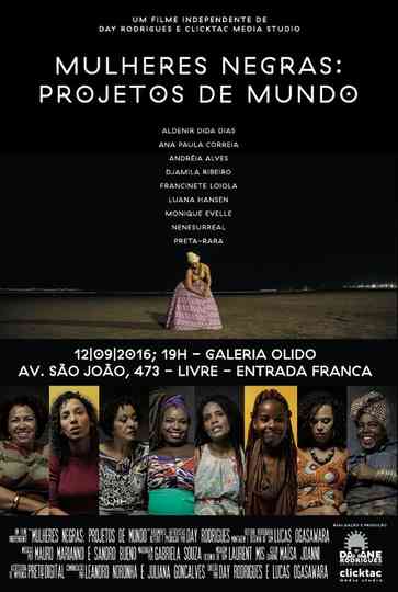 Mulheres Negras: Projetos de Mundo Poster