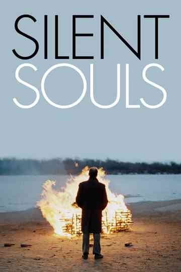 Silent Souls Poster