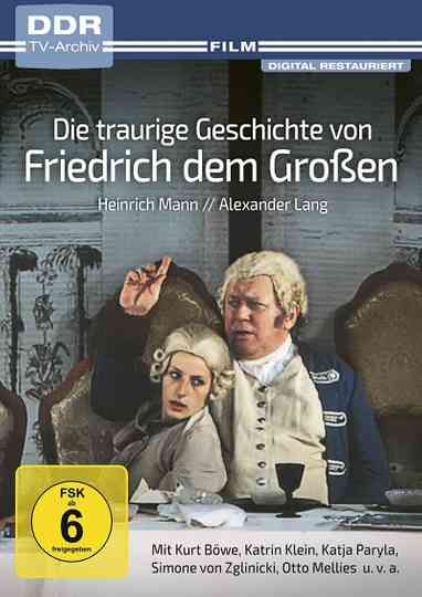Die traurige Geschichte von Friedrich dem Großen Poster