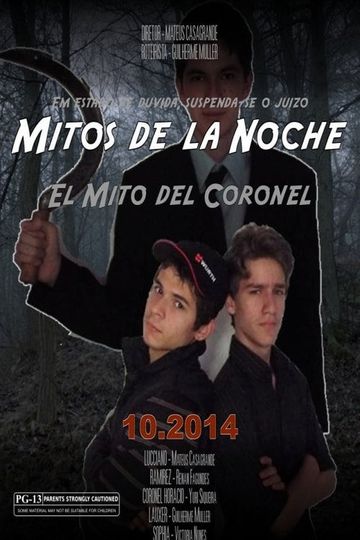 Mitos de La Noche  El Mito del Coronel